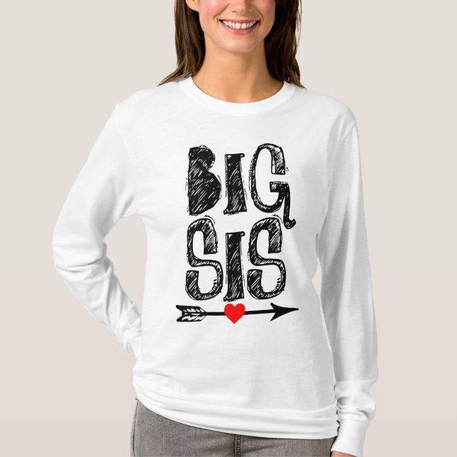 BIG SISTER SIS T-Shirts (Front)