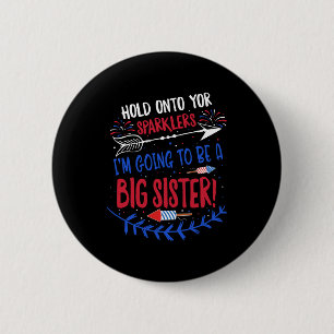 Big Sister Sparkler 4th Of July Pregnancy Announce 2 Inch Round Button