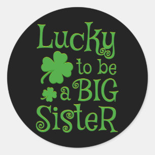 Big Sister St Patricks Day Pregnancy Announcement Classic Round Sticker
