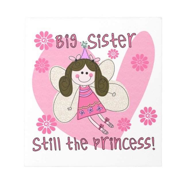 Big Sister Still the Princess Notepad (Front)