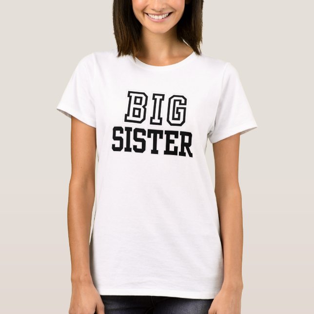 Big sister  T-Shirt (Front)