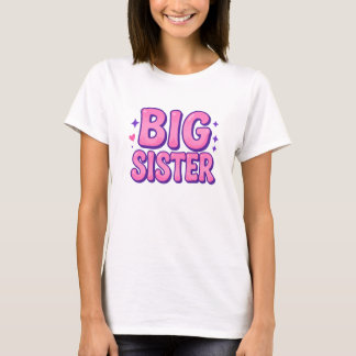 big sister T-Shirt