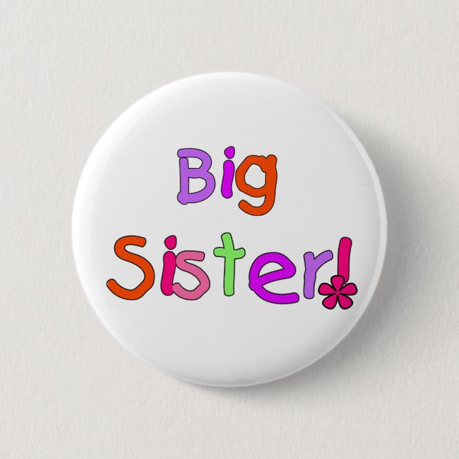Big Sister T-shirts and Gifts 2 Inch Round Button (Front)