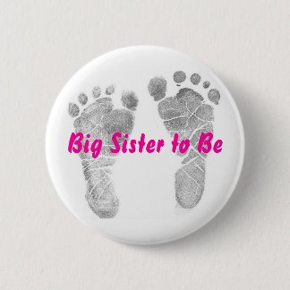 Big Sister to Be 2 Inch Round Button