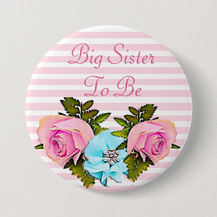 Big Sister to be Baby Shower button