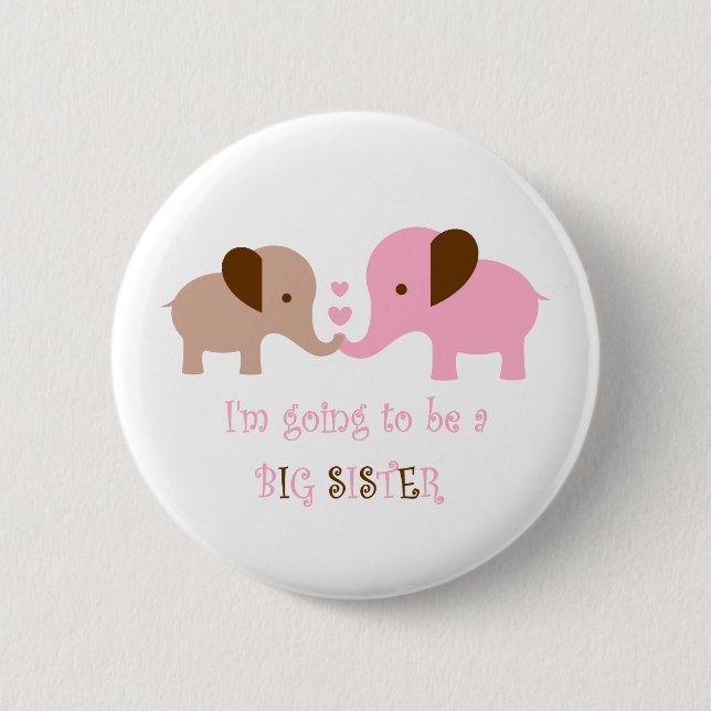 Big Sister To Be Elephants 2 Inch Round Button (Front)