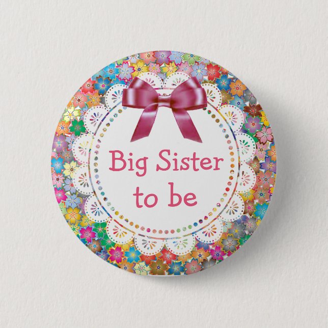 Big Sister  to be Floral Baby Shower Button (Front)