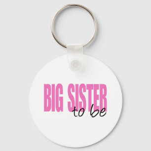 Big Sister To Be (Pink Block Font) Keychain