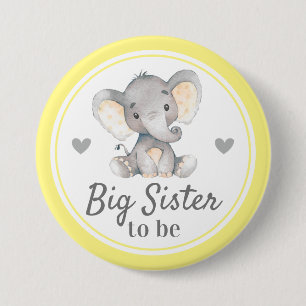 Big Sister to be Sis Yellow Elephant Baby Shower 3 Inch Round Button