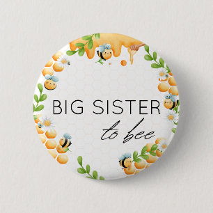 BIG SISTER to Bee Honey Bumble Bee Baby Shower 2 Inch Round Button
