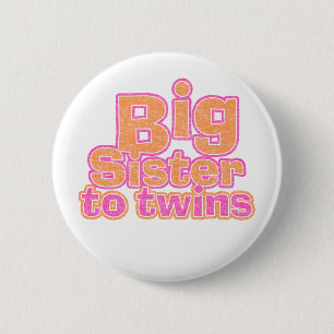 Big Sister to Twins 2 Inch Round Button