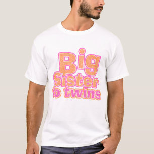 Big Sister to Twins T-Shirt