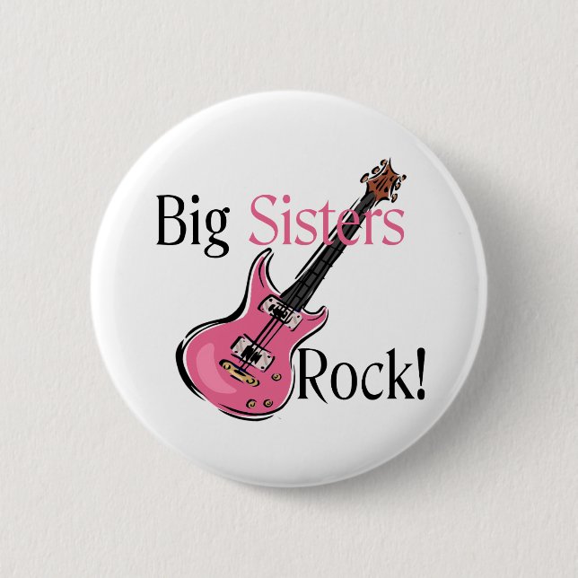 Big Sisters Rock 2 Inch Round Button (Front)
