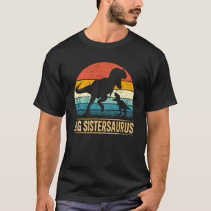 Big Sistersaurus Rex Dinosaur Big Sister Matching  T-Shirt