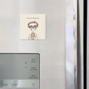 Big Smile Skeleton Glasses Nice To Meet You Magnet