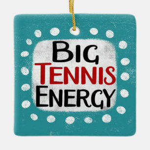 Big Tennis Energy Ornament