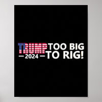 Big To Rig Saying Trump 2024 Elections Cool Funny