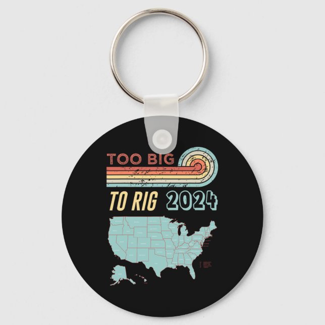 Big To Rig Saying Trump 2024 Funny Trump Quote  Keychain (Front)