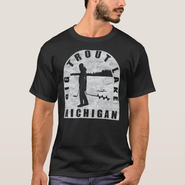 Big Trout Lake Ice Fishing Michigan T-Shirt (Front)