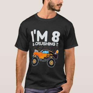 Big Truck 8th Birthday Boy I m 8 Year Old Crushing T-Shirt