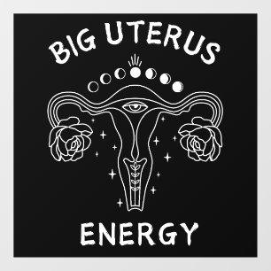 Big Uterus Energy Feminist Window Cling