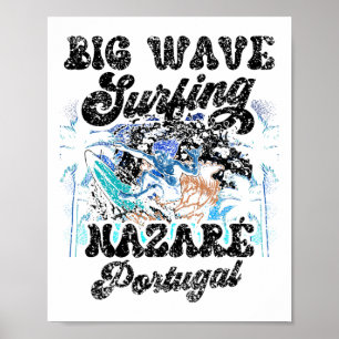 Big Wave Surfing Nazaré Portugal Surfer Surf _1 Poster