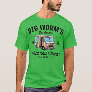 BIG WORMS ICE CREAM WHAT CHU WANT FOR MEN T-Shirt