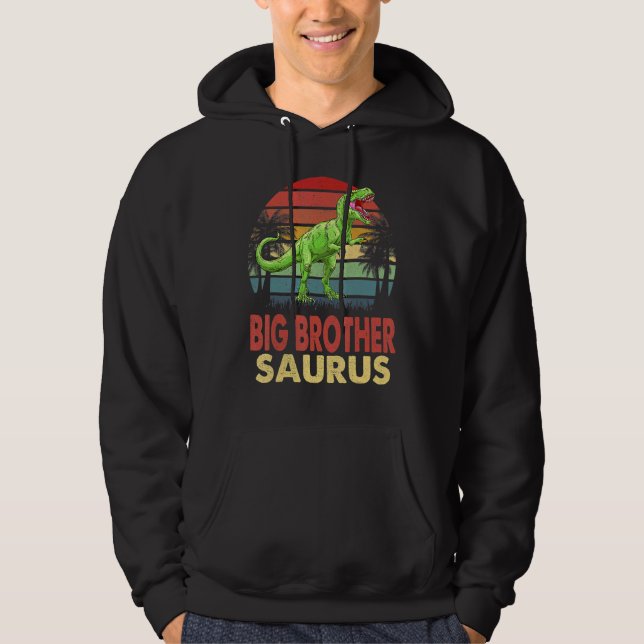 Bigbrosaurus Rex Dinosaur Big Bro Saurus Brother F Hoodie (Front)