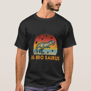 Bigbrosaurus T Rex Dinosaur Big Bro Saurus T-Shirt