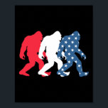 Bigfoot 4th Of July Sasquatch American Flag Patrio Poster<br><div class="desc">Bigfoot 4th Of July Sasquatch American Flag Patriotic Usa For Women Kids Men</div>