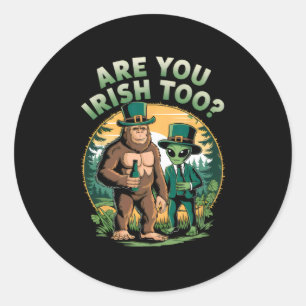 Bigfoot And Alien Drinking Beer Funny St. Patricks Classic Round Sticker