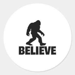 Bigfoot Believe Funny Believe Bigfoot Classic Round Sticker