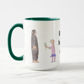 Bigfoot Believes in you - Coffee Mug