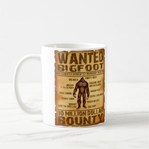 Bigfoot Bounty 10 Million Dollar Wanted Poster Coffee Mug