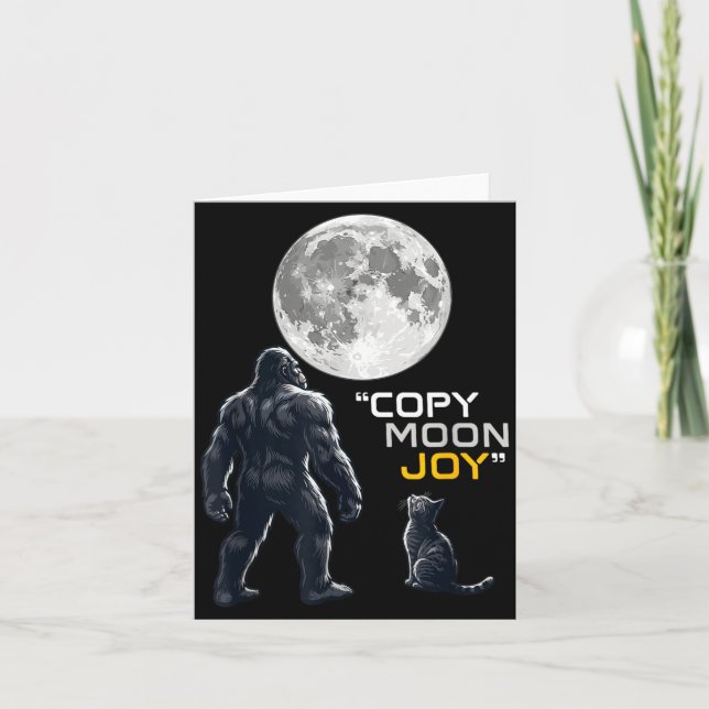 Bigfoot Cat Lover Copy Moon Joy Cryptid Funny Card (Front)