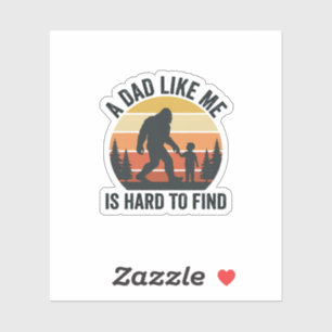 Bigfoot Dad Like Me Is Hard to Find Vintage Shirt_