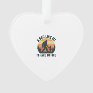 Bigfoot Dad Like Me Is Hard to Find Vintage Shirt_ Ornament