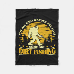 Bigfoot Dirt Fishing Metal Detecting Funny Metal D Fleece Blanket