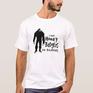 Bigfoot eats Honey Badgers for Breakfast T-Shirt