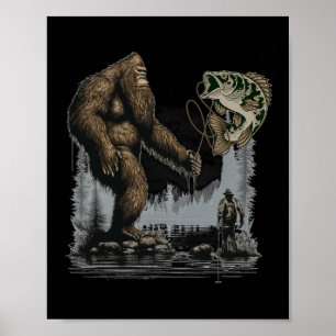 Bigfoot Fishing Funny Sasquatch Fish Poster
