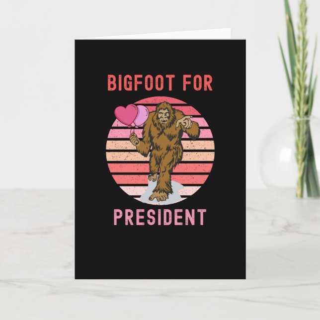 Bigfoot For President Card (Front)