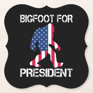 Bigfoot For President Funny Bigfoot Paper Coaster