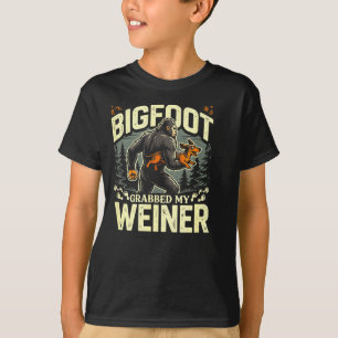 Bigfoot grabbed my weiner funny camping humour T-Shirt