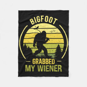 Bigfoot Grabbed My Wiener Funny Bbq Sasquatch  Fleece Blanket