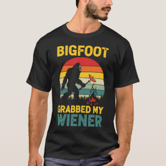 Bigfoot Grabbed My Wiener Sasquatch Camping T-Shirt