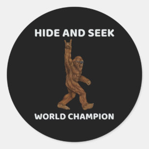Bigfoot Hide And Seek World Champion Fun Saying Bi Classic Round Sticker