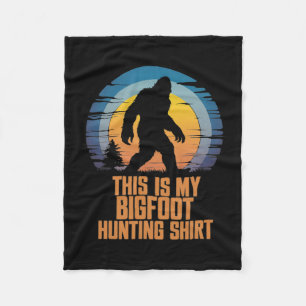 Bigfoot Hunting This Is My Hunting Bigfoot Fleece Blanket