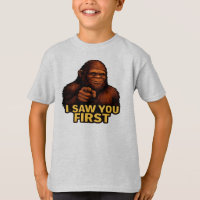 Bigfoot I Saw You First