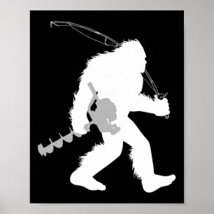 Bigfoot Ice Fishing Yeti Fisherman With Drilling A Poster