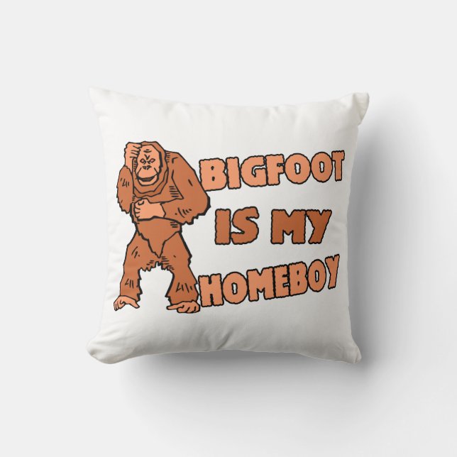 Bigfoot Is My Homeboy Throw Pillow (Front)